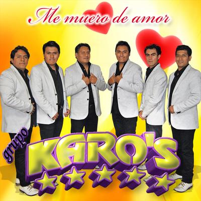 Quiero Amarte By Grupo Karo's's cover