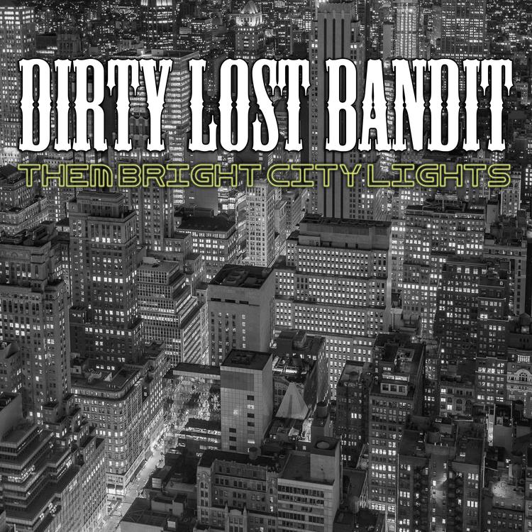 Dirty Lost Bandit's avatar image