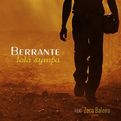 Berrante By Zeca Baleiro, Tatá Sympa's cover