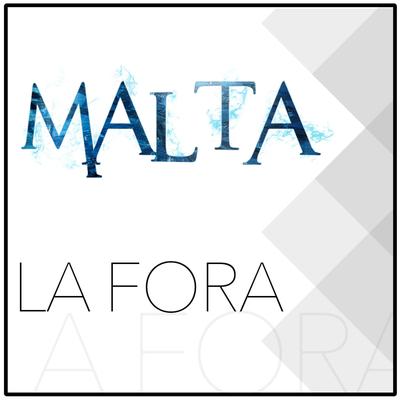 Lá Fora By Malta's cover