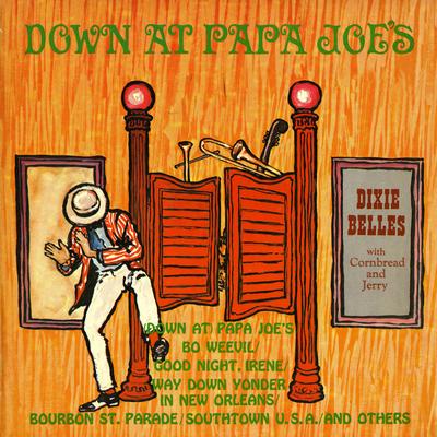 (Down At) Papa Joe's By Dixie Belles's cover