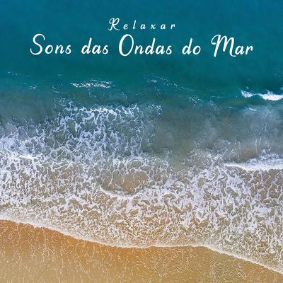 Relaxar: Sons das Ondas do Mar, Pt. 12 By Notas de Relaxamento's cover