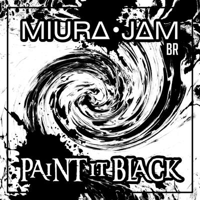 Paint It Black By Miura Jam BR's cover