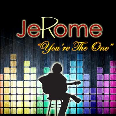 You're The One By Jerome's cover