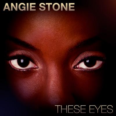These Eyes By Angie Stone's cover