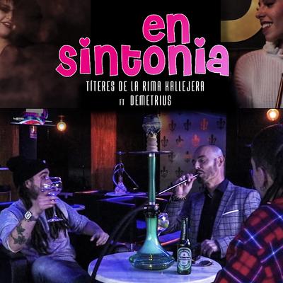 En Sintonía By Títeres de la Rima Kallejera, Demetrius's cover