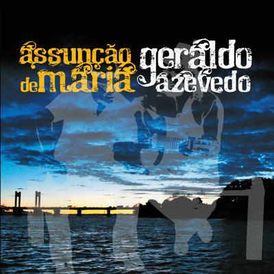 Assunção de Maria e Geraldo Azevedo's cover