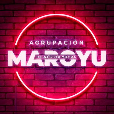 Agrupación Maroyu's cover