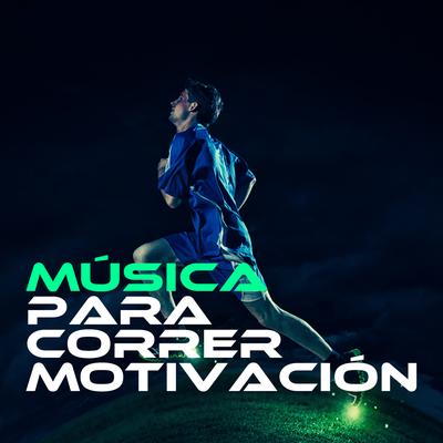 Música para Correr Motivación's cover