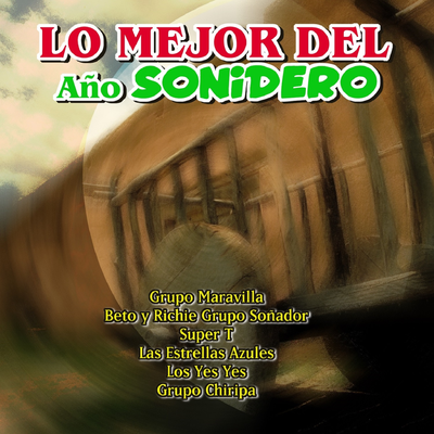 Lo Mejor Del Año Sonidero's cover