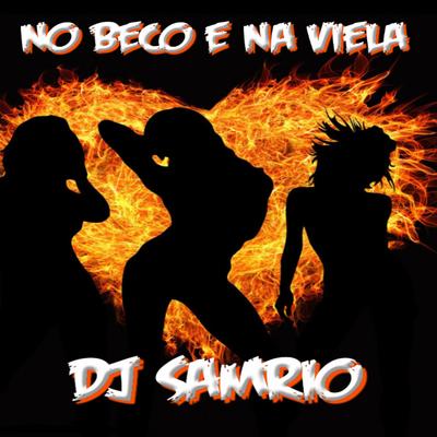 No Beco e Na Viela By Dj Samrio's cover