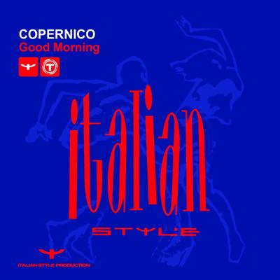 Good Morning (Energy Mix) By Copernico's cover