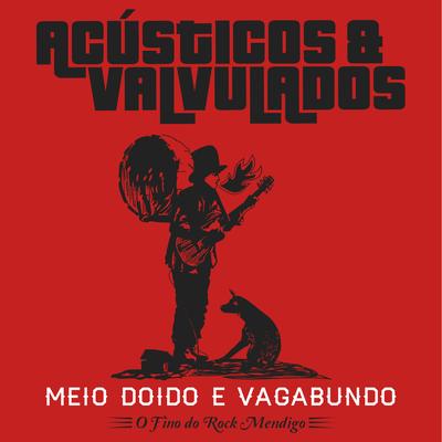 Fogo e Gasolina By Acústicos & Valvulados's cover