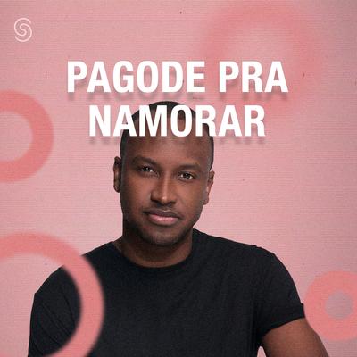 Pagode Pra Namorar's cover