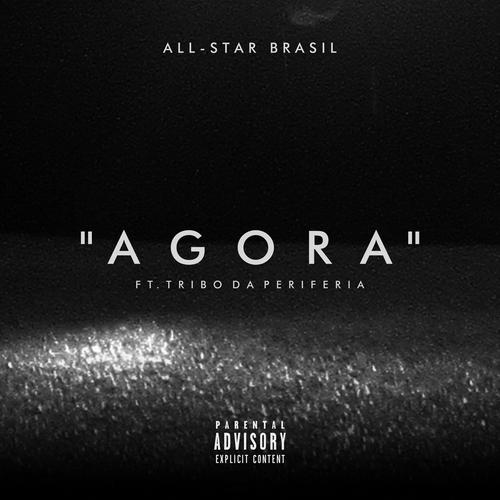 All Star Brasil — Agora's cover