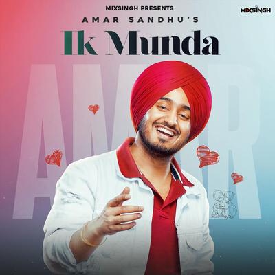 Ik Munda (feat. Mixsingh) By Amar Sandhu, MixSingh's cover