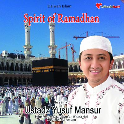 Spirit Of Ramadhan (Da'wah Islam)'s cover