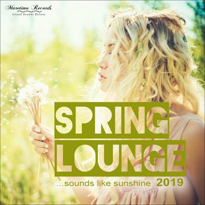 Spring Lounge 2019 - Sounds Like Sunshine's cover