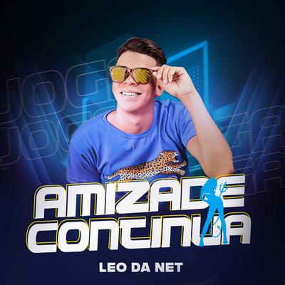 Amizade Continua By Leo Da Net's cover