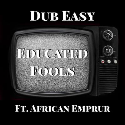 Educated Fools's cover