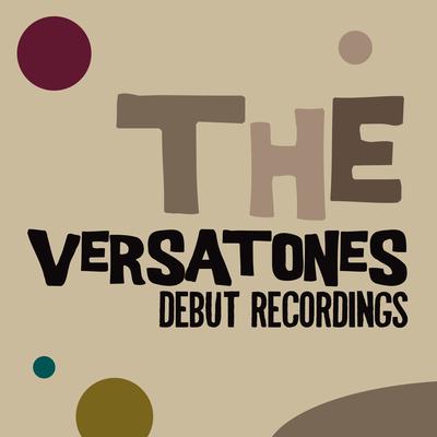 The Versatones: Debut Recordings's cover