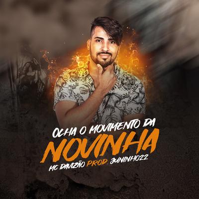 Olha o Movimento da Novinha By Mc Davizão's cover