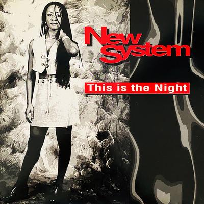 This Is the Night (Club Mix) By New System's cover