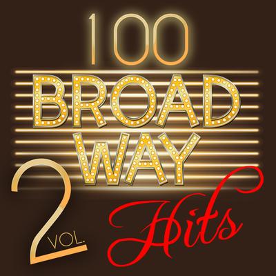 100 Broadway Hits, Vol. 2's cover