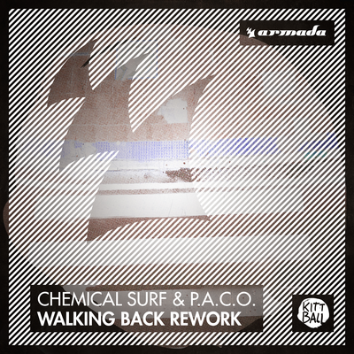 Walking Back (Rework Edit 2015) By Chemical Surf, P.A.C.O.'s cover