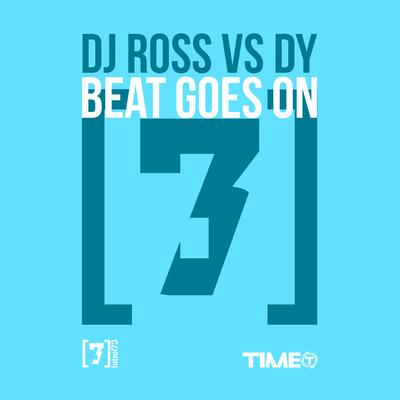 Beat Goes On By Dj Ross, 丁于's cover