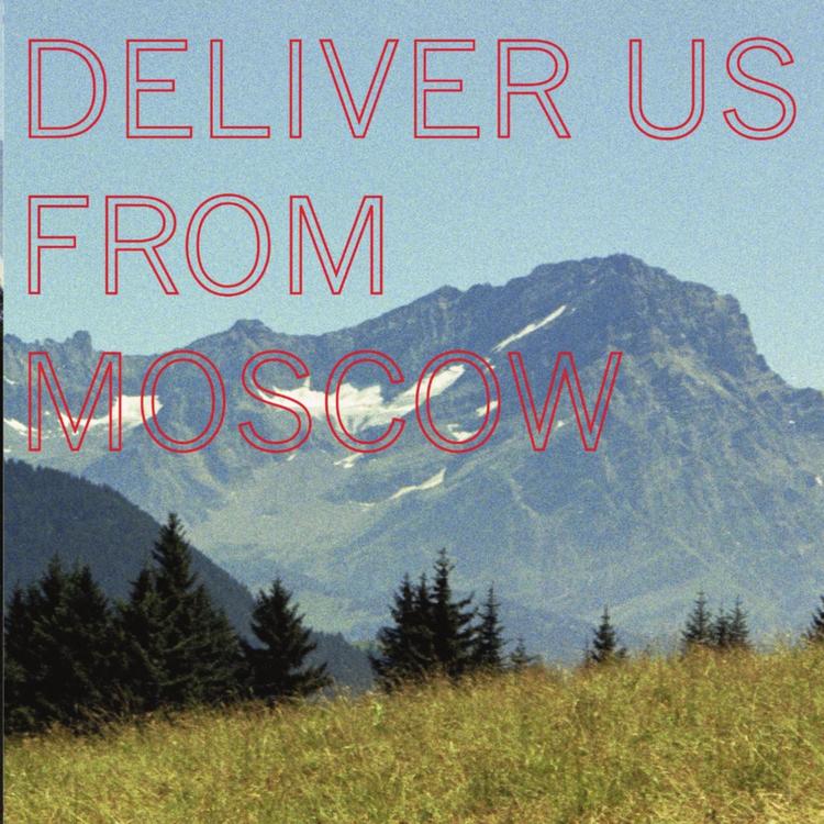 Deliver Us From Moscow's avatar image