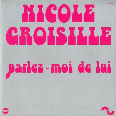 Parlez-moi de lui By Nicole Croisille's cover