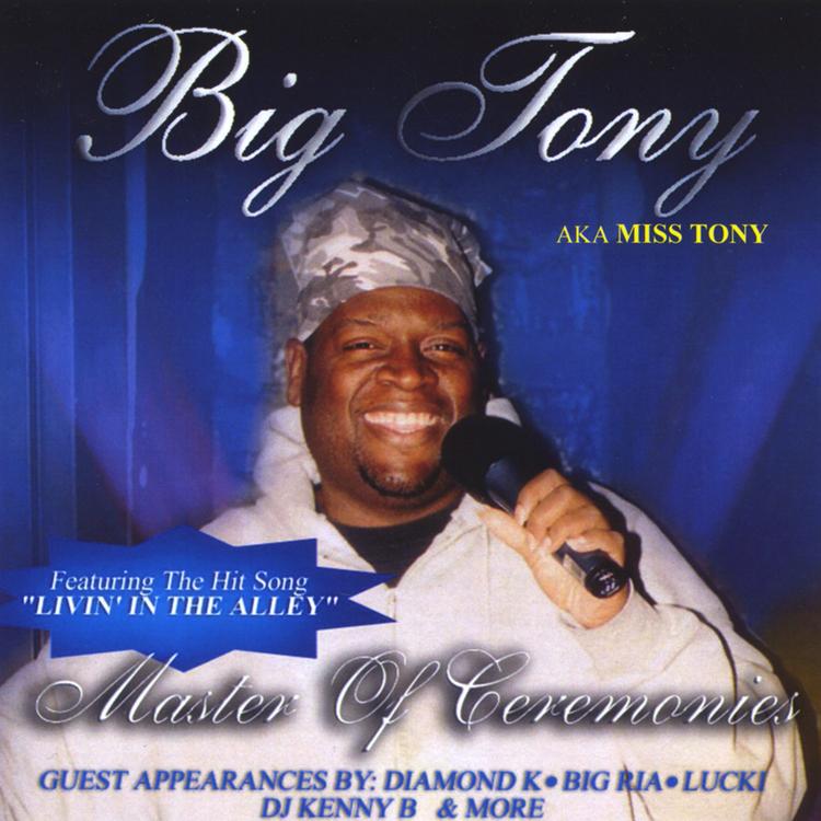 Miss Tony aka Big Tony's avatar image