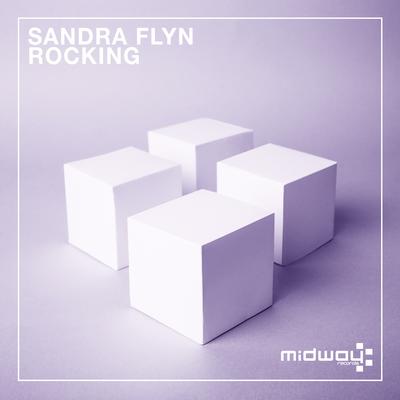 Rocking (Original Cut) By Sandra Flyn's cover