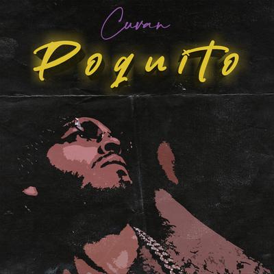 Poquito By Cuvan's cover