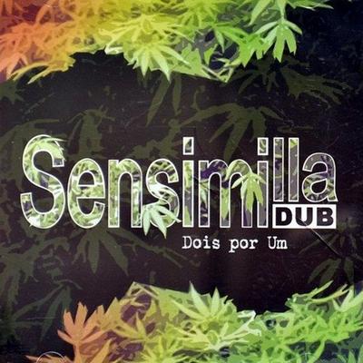 Sensimilla Dub's cover