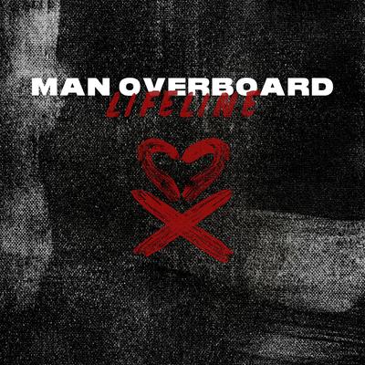 Lifeline By Man Overboard's cover