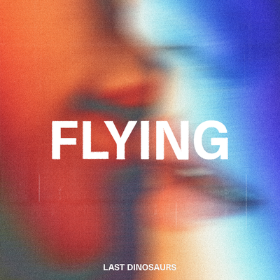 Flying By Last Dinosaurs's cover