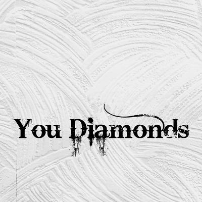 You Diamonds's cover