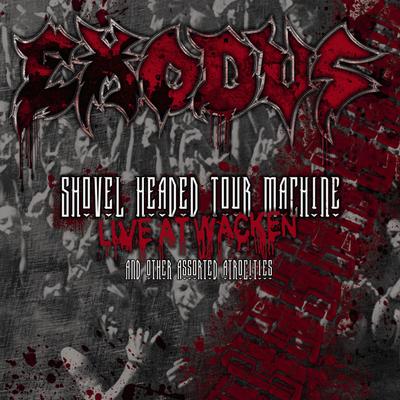 Bonded By Blood [Live At Wacken 2008] By Exodus's cover
