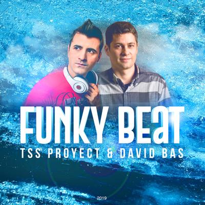 Funky Beat By Tss Proyect, David Bas's cover