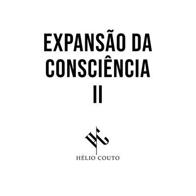 O Coração Cria Sentimento, o Cérebro Apenas Racionaliza (Ao Vivo) By Hélio Couto's cover