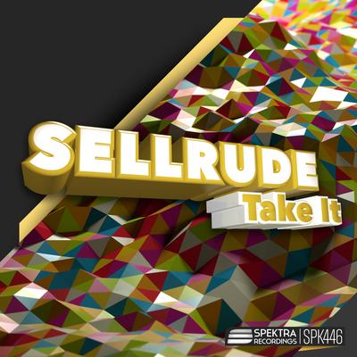 Take It By SellRude's cover