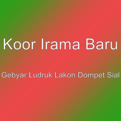 Koor Irama Baru's cover