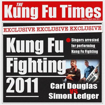 Kung Fu Fighting 2011 (Carl Douglas vs. Simon Ledger)'s cover