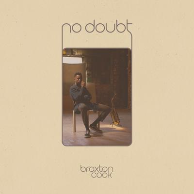 No Doubt By Braxton Cook's cover