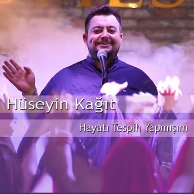 Hayatı Tespih Yapmışım By Hüseyin Kağıt's cover