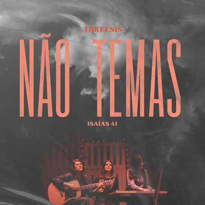 NÃO TEMAS: ISAÍAS 41 By ThreeSis's cover