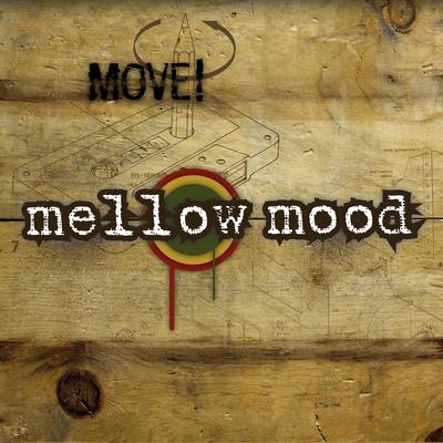 Blaze It Up By Mellow Mood's cover