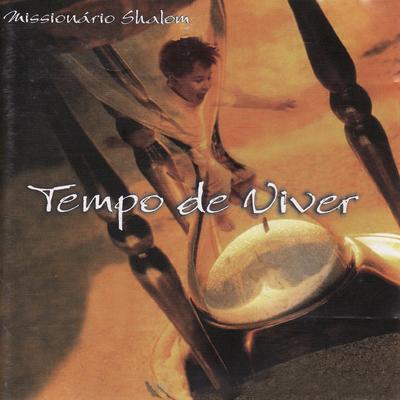 Tempo de Viver By Missionário Shalom's cover